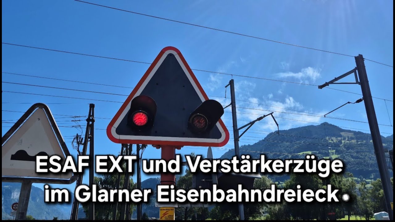 ESAF Extrazüge und Verstärkerzüge im Glarner Eisenbahndreieck.