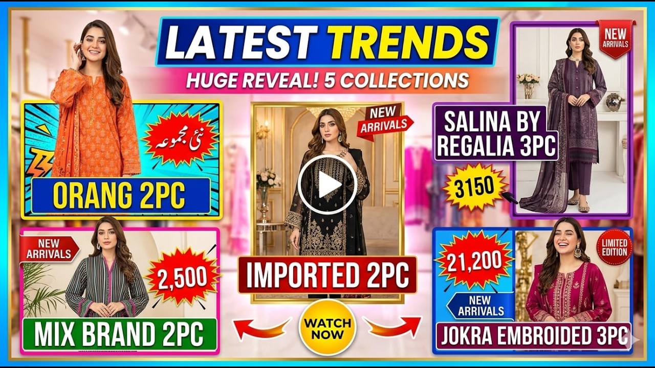 Orang 2pc ,mix brand 2pc , imported 2pc, Salina by regalia 3pc , JOHRA embroidered 3pc. 03016153280