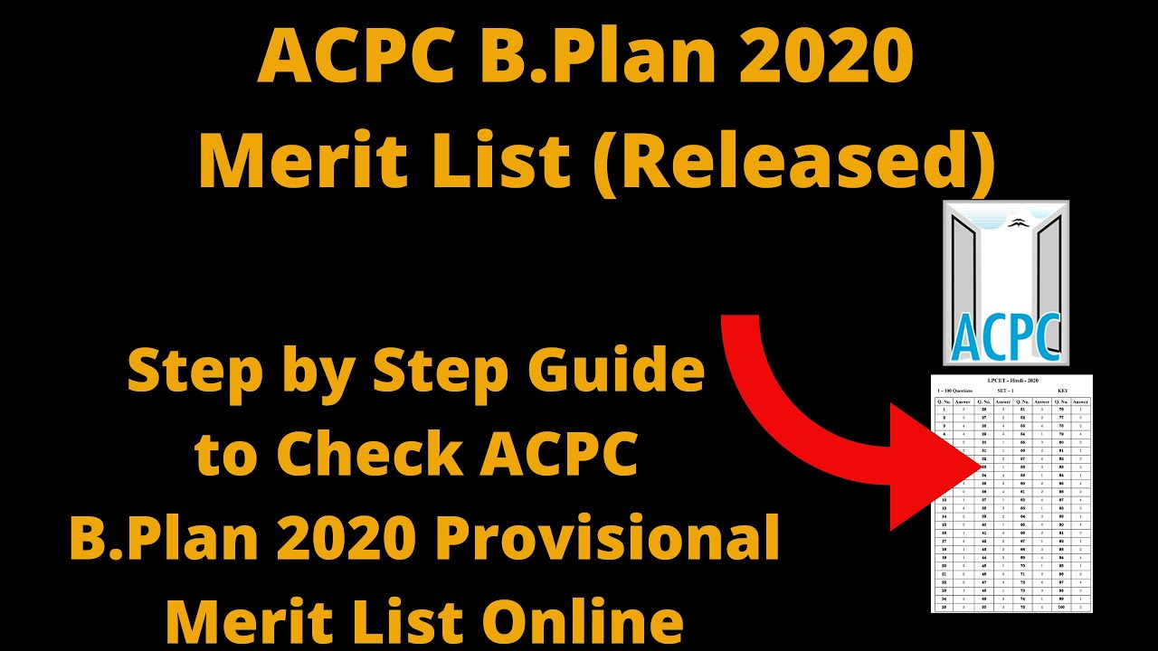ACPC B.Plan 2020 Merit List (Released) - How to Check ACPC B.Plan 2020 Provisional Merit List Online