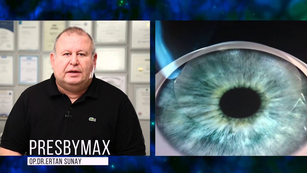 Op. Dr. Ertan SUNAY - Presbymax
