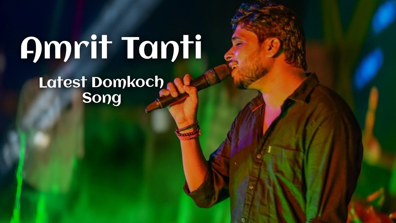 Amrit Tanti Latest Domkoch Song || Energetic Live Perfomence