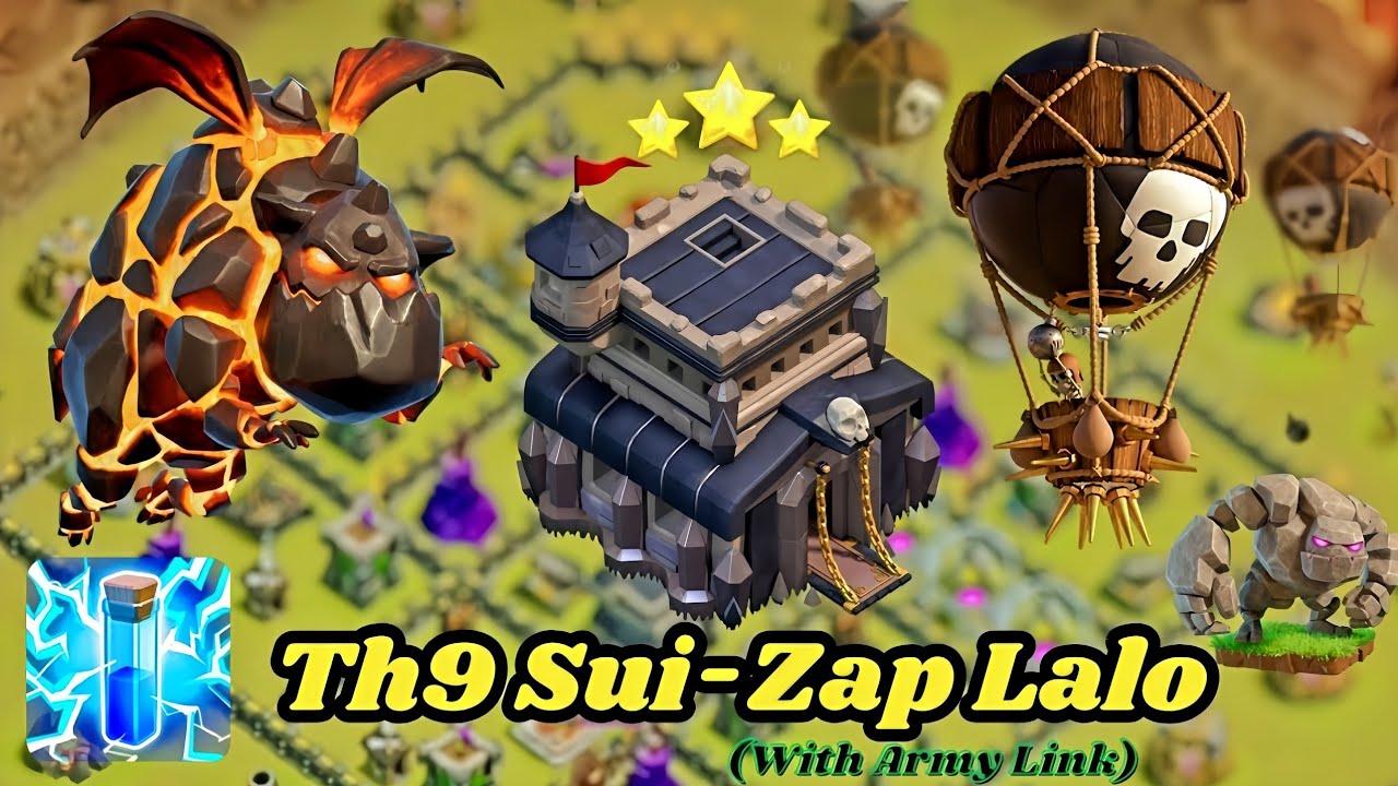 Th9 SuiZapLalo War Attack Strategy |Th9 Lavaloon Attacks|Best Th9 Attack Strategies |ClashofClansl4k