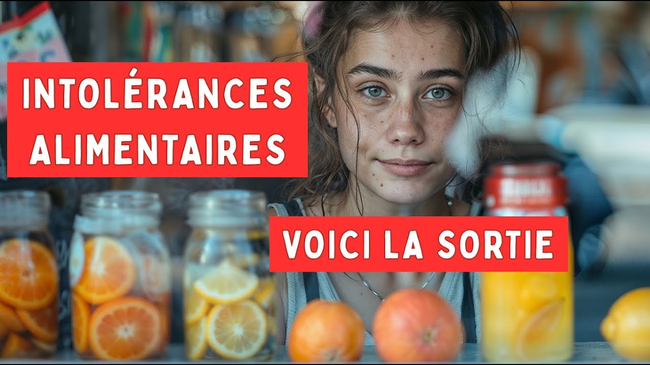 INTOLÉRANCES ALIMENTAIRES - VOICI LA SORTIE
