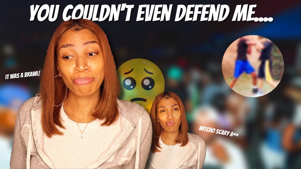 STORYTIME : THEY GOT INTO A BRAWL...CUZ OF ME 🥴🤬🥊