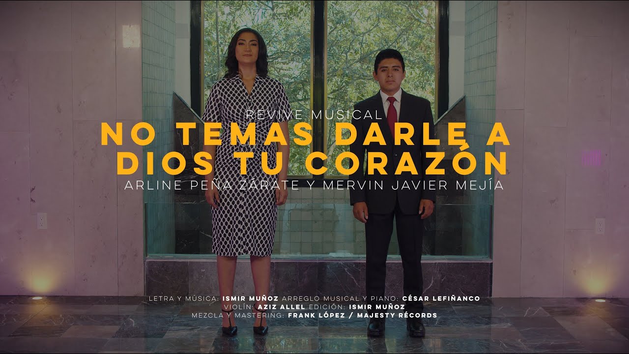No temas darle a Dios tu corazón | Tema 2 | Revive Musical 4