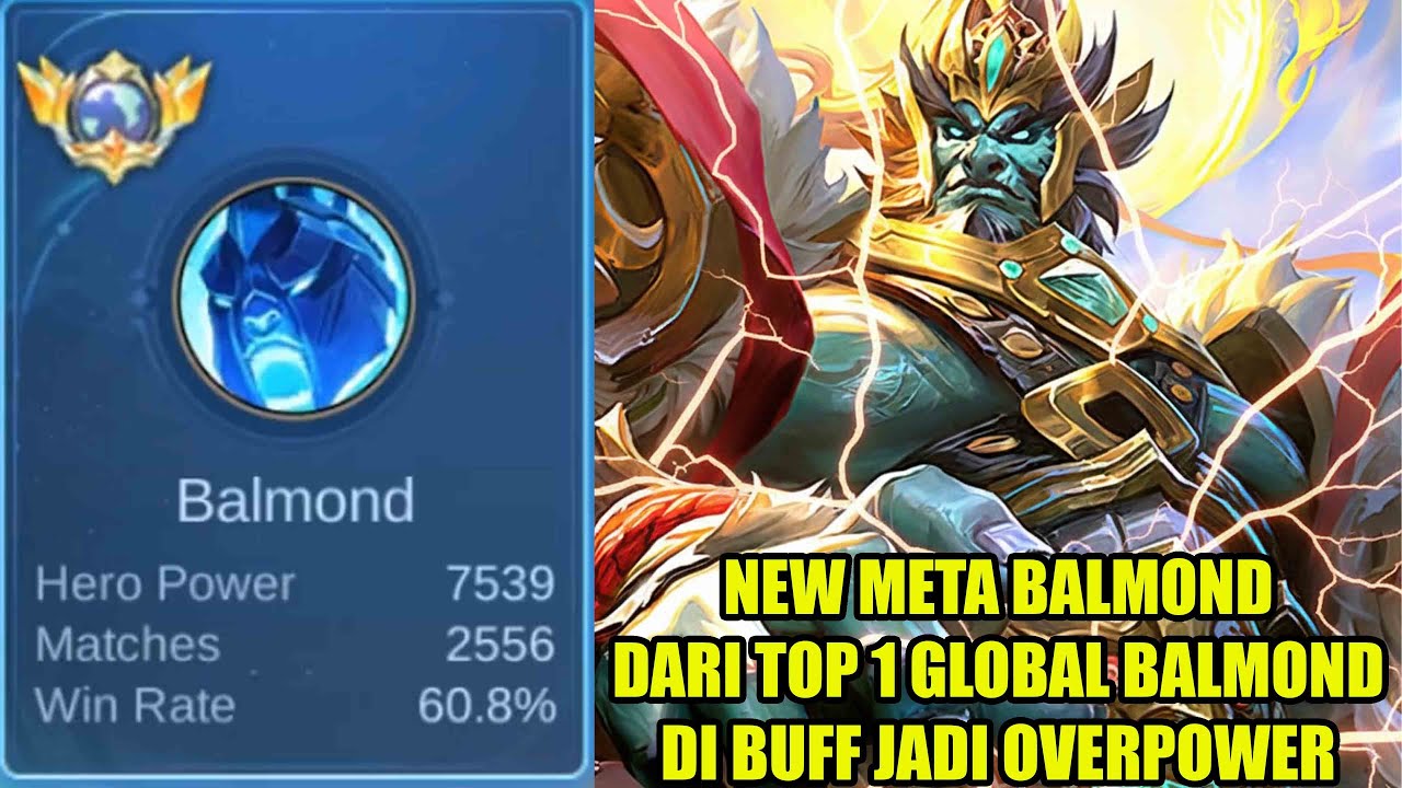 Raja balmond Top 1 global dulu hero sampah di buff jadi overpower solo rank auto winstreak