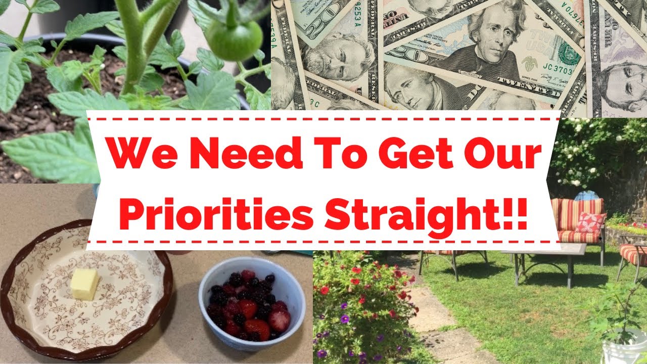 We Need To Get Our Priorities Straight! Frugal Living! Berry Cobbler!