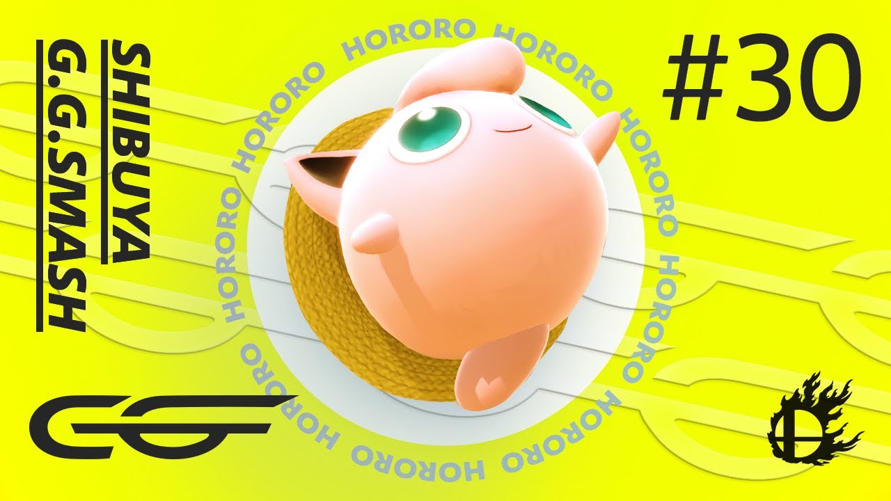 G.G.Smash 30 ft. Te-sHi すまほ うっちー 枝 あおさ もつだ &hellip;and more!【スマブラSP オフ大会】