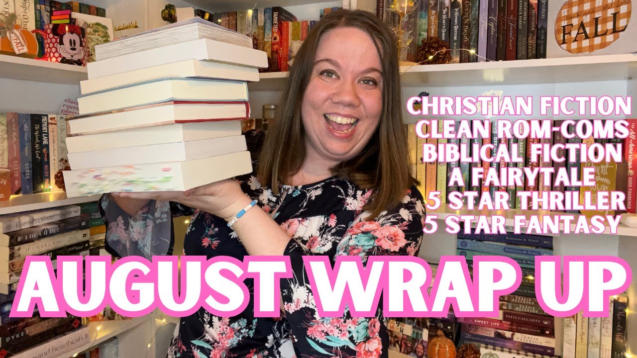 AUGUST READS | CHRISTIAN FICTION, NEW FAVORITES READS!