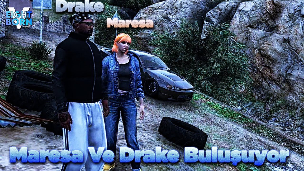 Bunu Sana Kim Yaptı? Maresa Ve Drake Buluşuyor Eightborn Next @nemesisfulya
