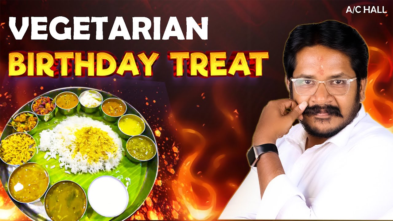 Salem Veg Birthday Treat 🎂 | Lakshmi Prakash Hotel Full Meals 🤤 | Friends Fun | Salem Food Vlog