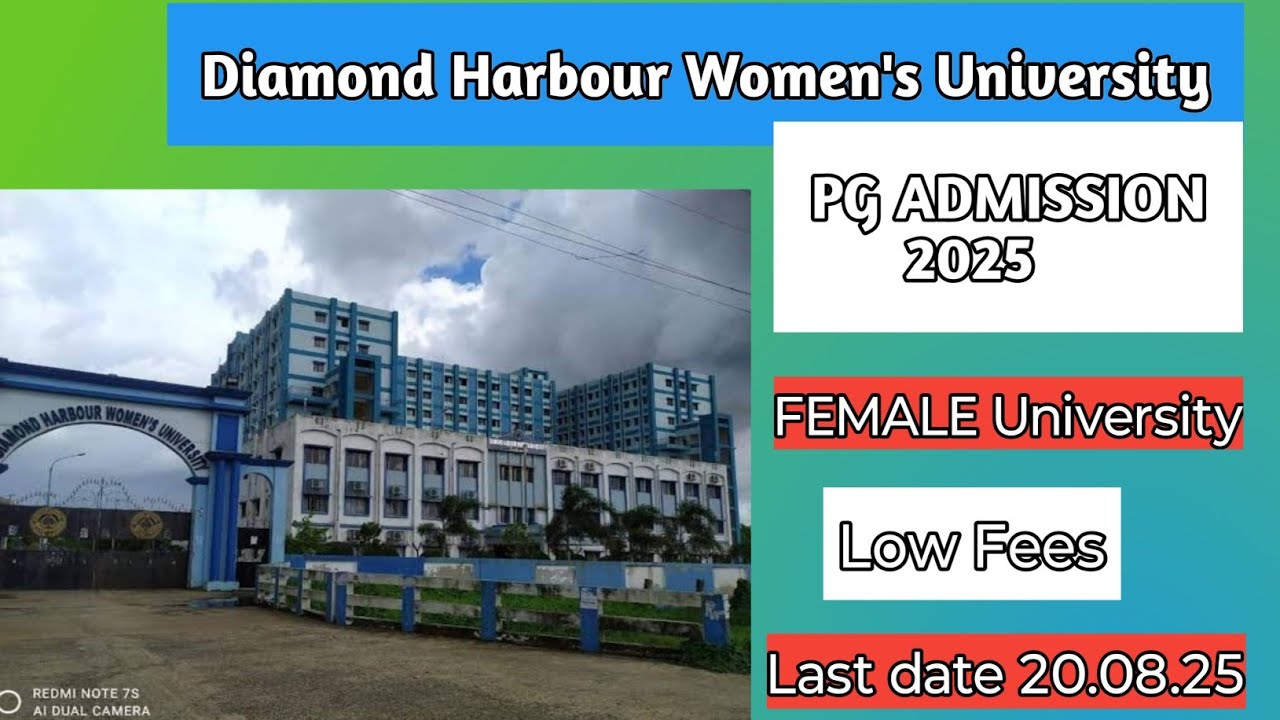 Diamond Harbour Women's University||PG admission 2025||Female only||Low fees Low Marks admission||