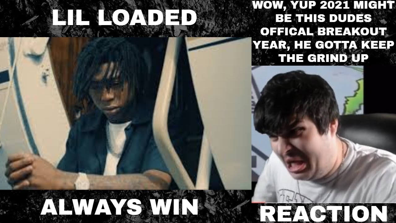 Lil Loaded - Always Win (Official Video) REACTION