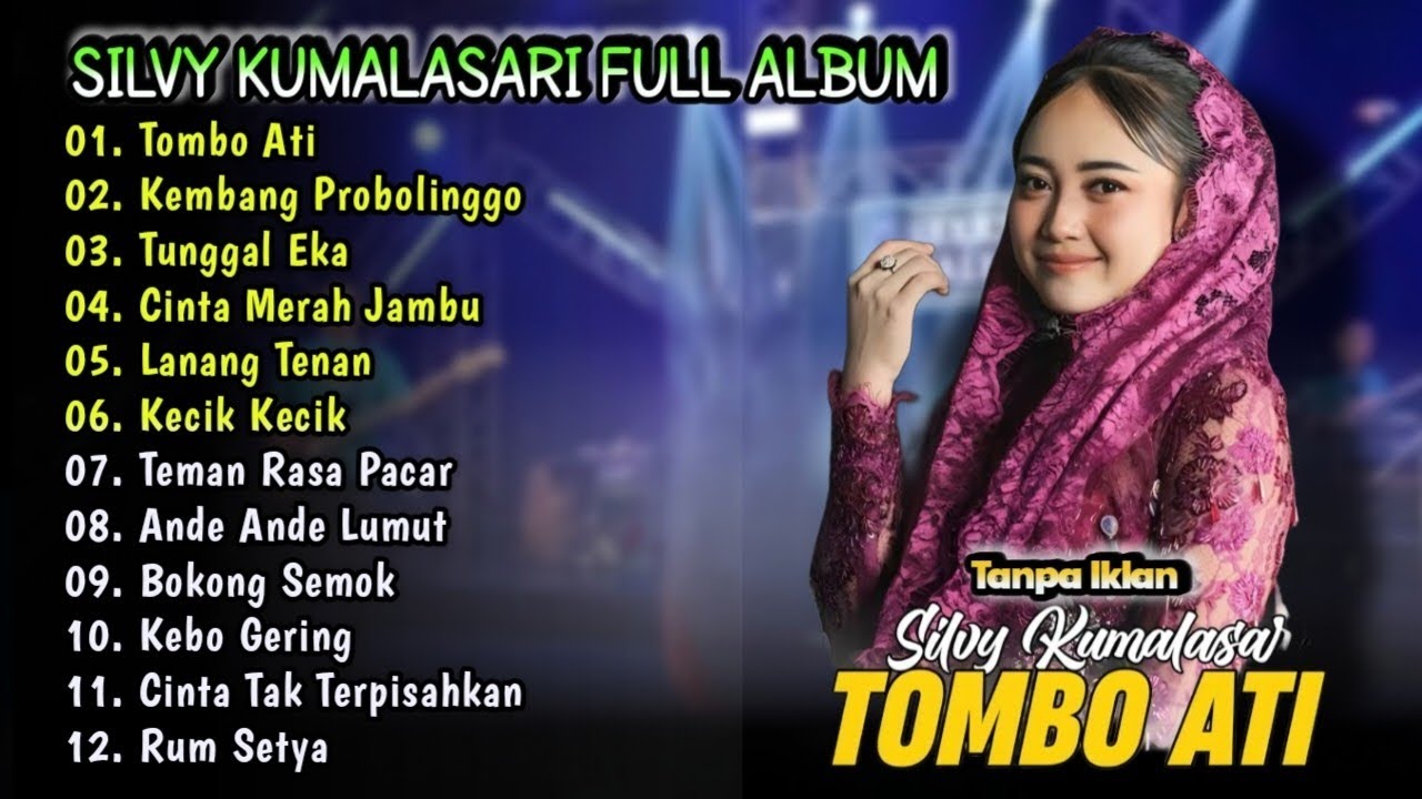 Tombo Ati - Silvy Kumalasari Full Album Terbaru | Campursari Dangdut Koplo | Kembang Probolinggo