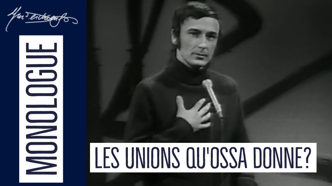 Les unions qu'ossa donne?  | YVON DESCHAMPS