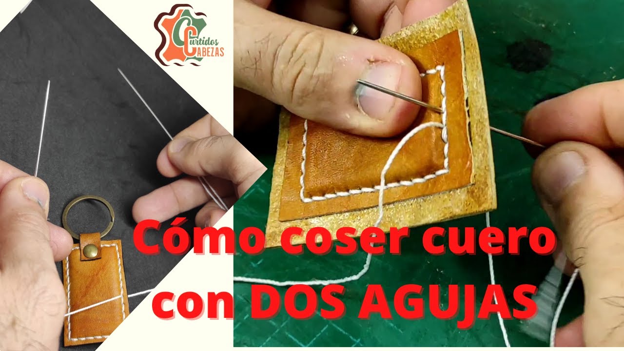 Cómo COSER CUERO con dos AGUJAS