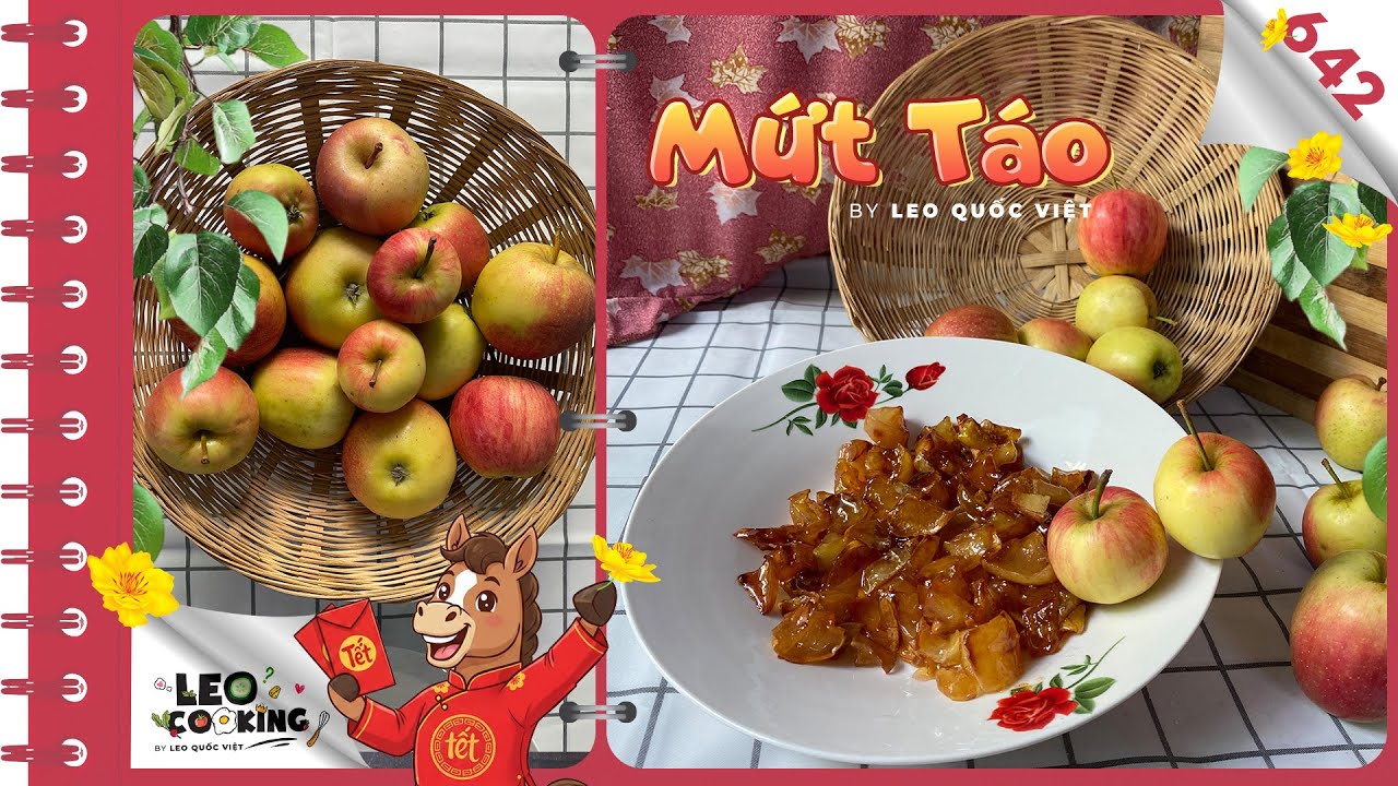 🌼🍎Độc lạ cách làm MỨT TÁO DẺO nhâm nhi ngày Tết | LEO COOKING 642