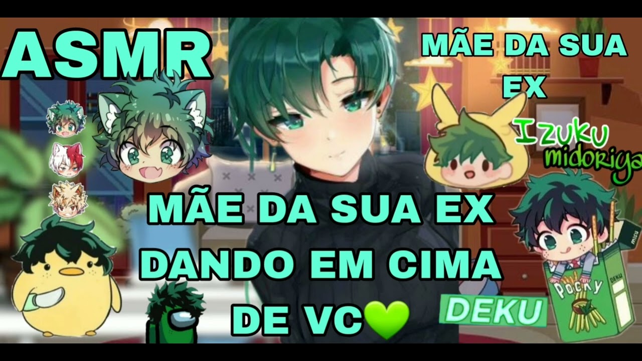 [ASMR]-ROLEPLAY MÃE DA SUA EX AFIM DE VC #asmr #asmranimebr #namorada #roleplay #mommy