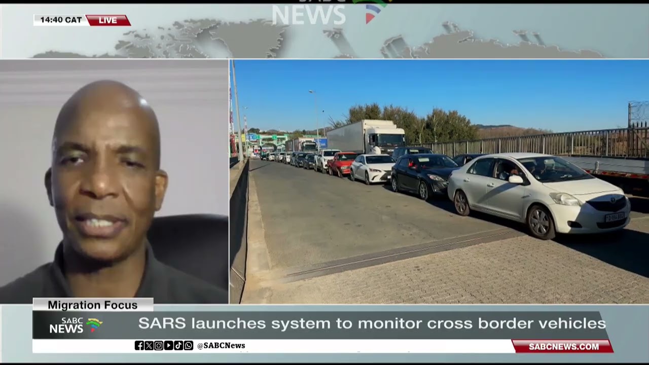 SARS launches new system to monitor cross-border vehicles