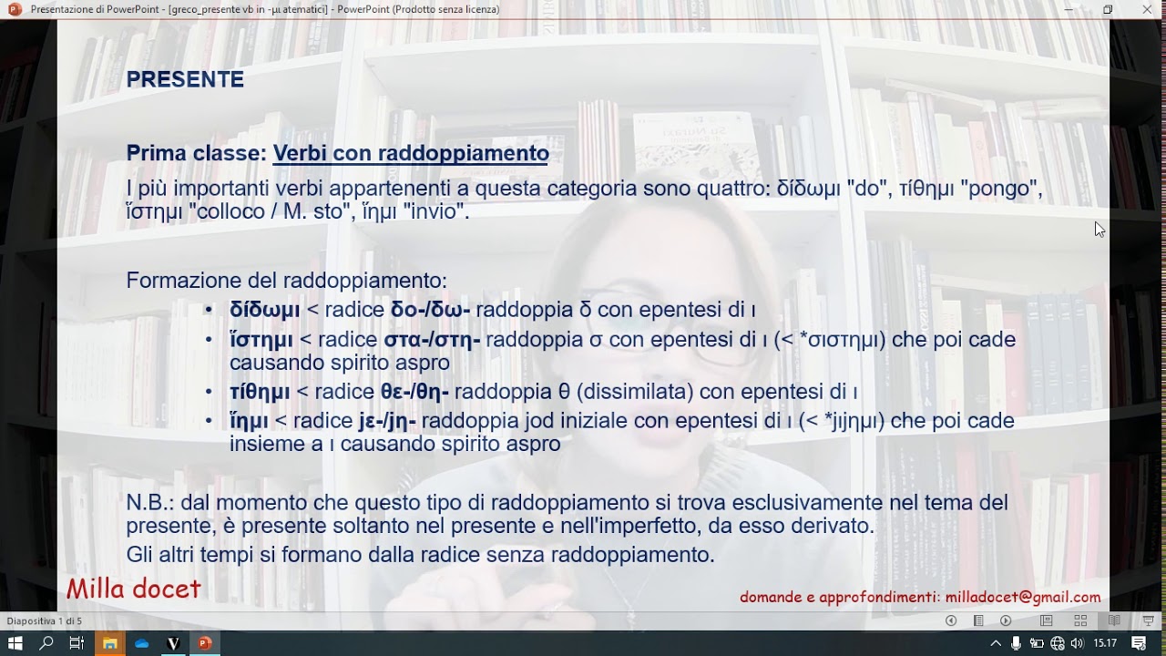 greco Presente Verbi in -μι mi con raddoppiamento