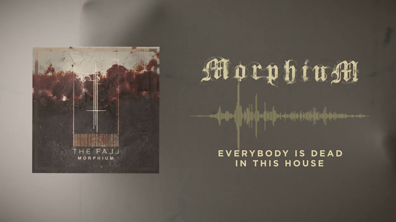 Morphium - Everybody is Dead in this House Official Audio