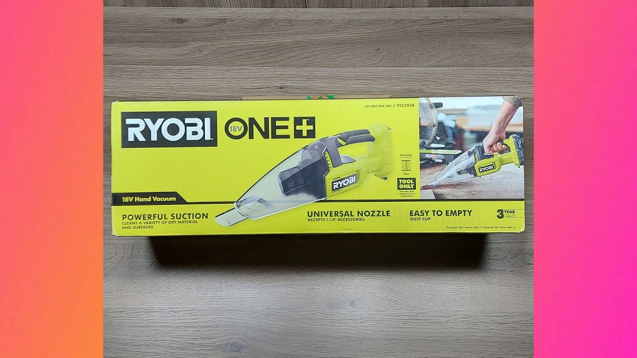 RYOBI PCL705B 18V CORDLESS HAND VACUUM UNBOXING AND REVIEW 2023