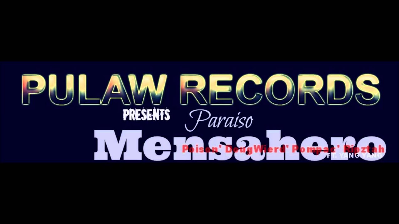 Paraiso- Mensahero FT.Yang Yang