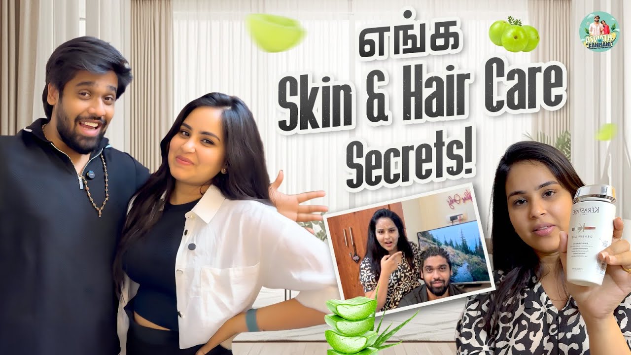 Kanmani’s Skin & Hair Care Secrets! 💁‍♀️✨| Glowing Skin & Healthy Hair Tips | AswathinKanmani 