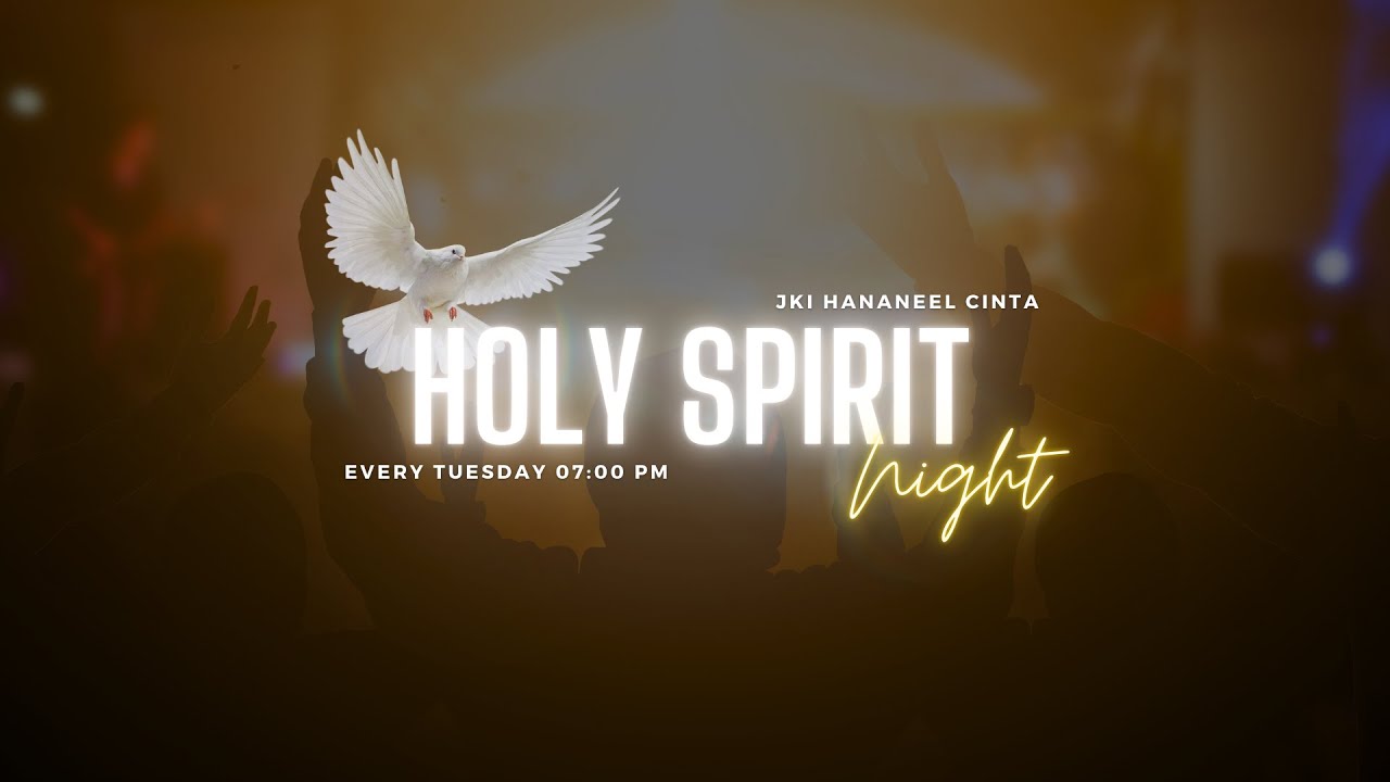 Holy Spirit Night