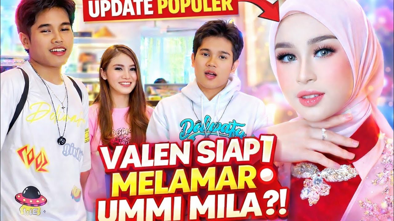 Panggilan Baru Milen! Valen Dan Mila Dah Saling Panggil Abi Ummi