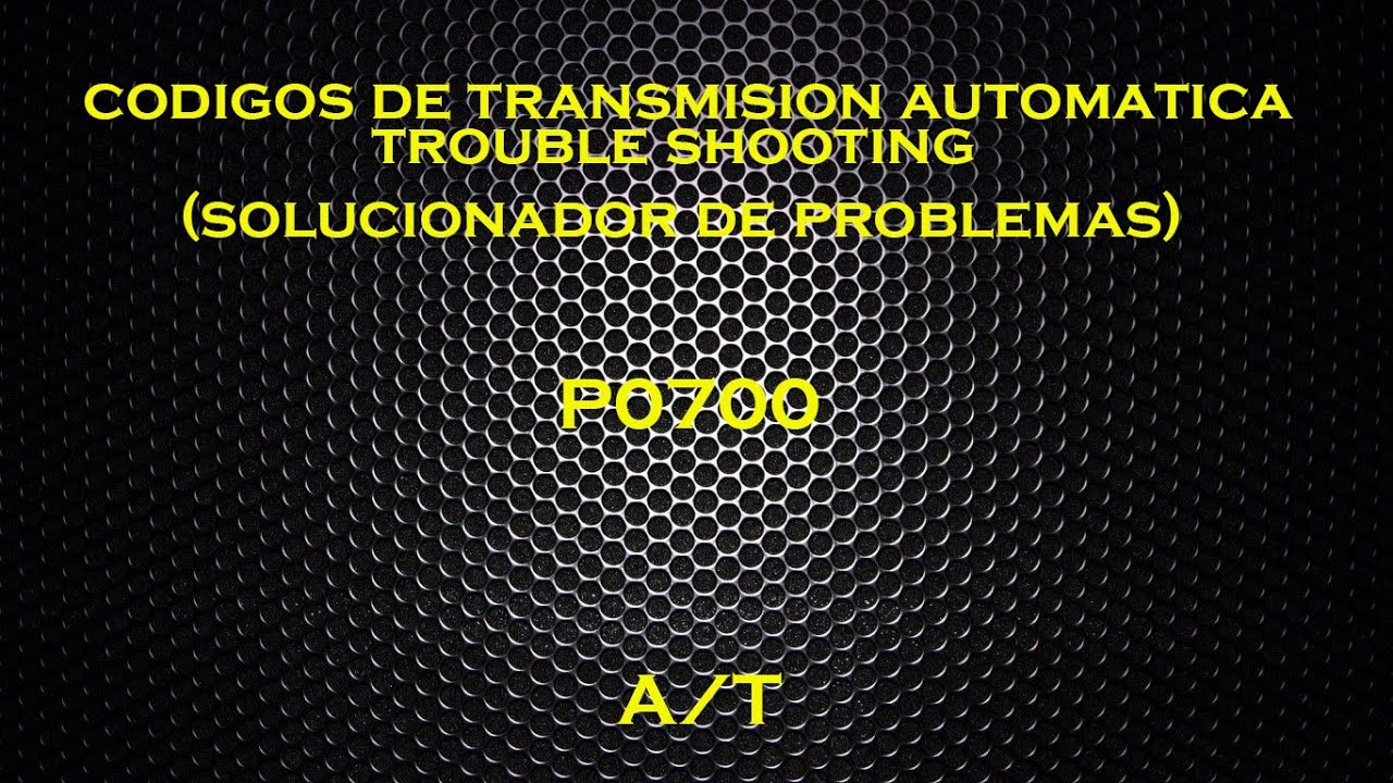 P0702   DTC Bien explicado