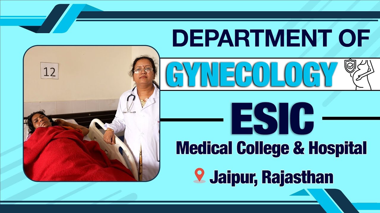 GYNAECOLOGY DEPARTMENT  ESIC HOSPITAL JAIPUR #esic