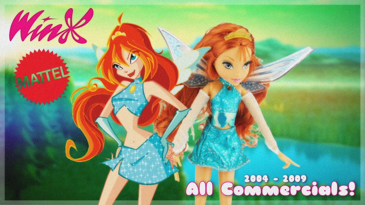 [OLD] Winx Club: All Mattel doll commercials (2004 - 2009)