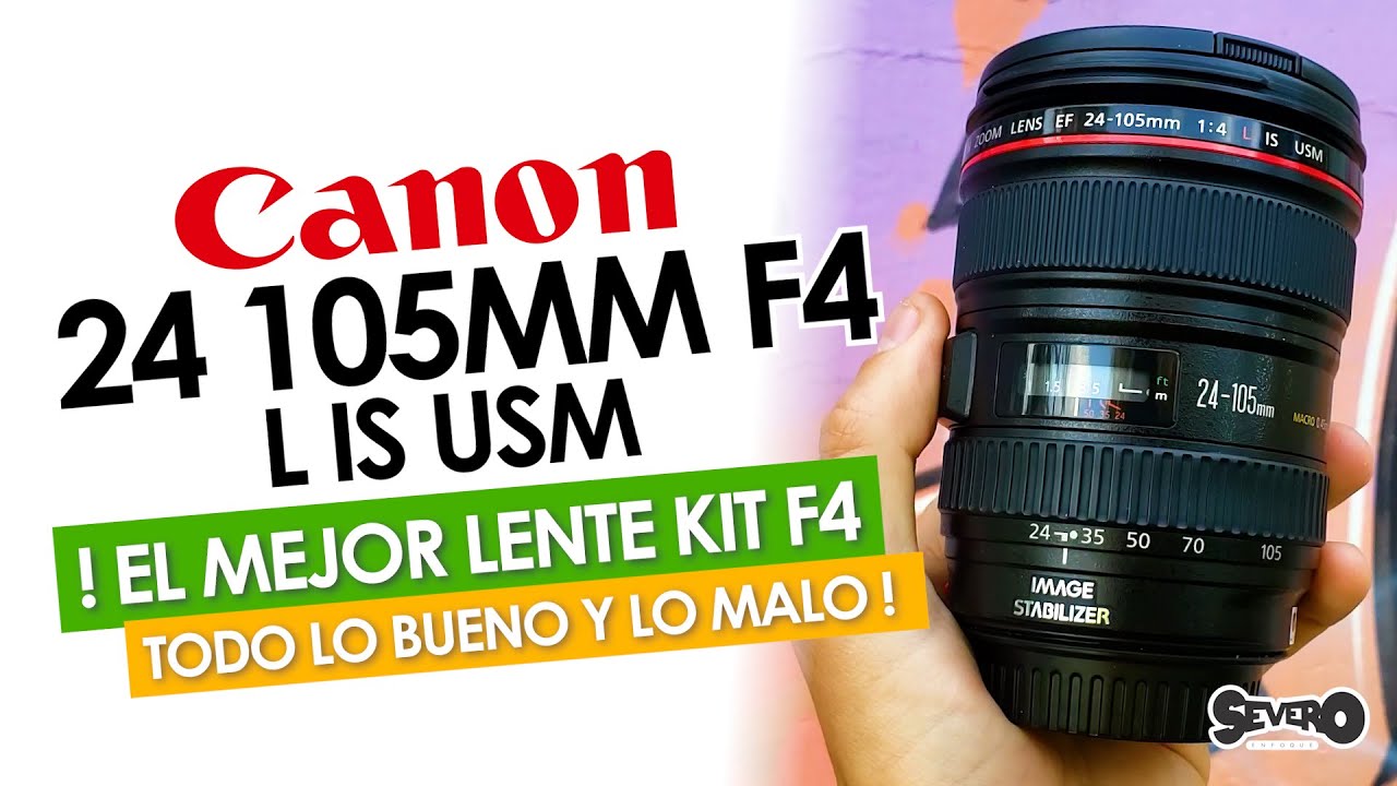 CANON 24 105MM F4 IS USM &iquest; POR QUE CASI NADIE VENDE ESTE LENTE ?