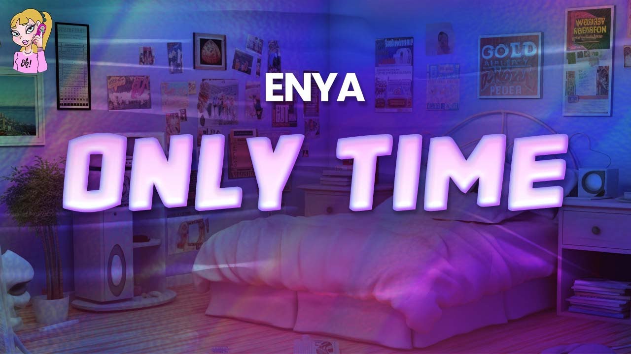 Enya - Only Time //Lyrics