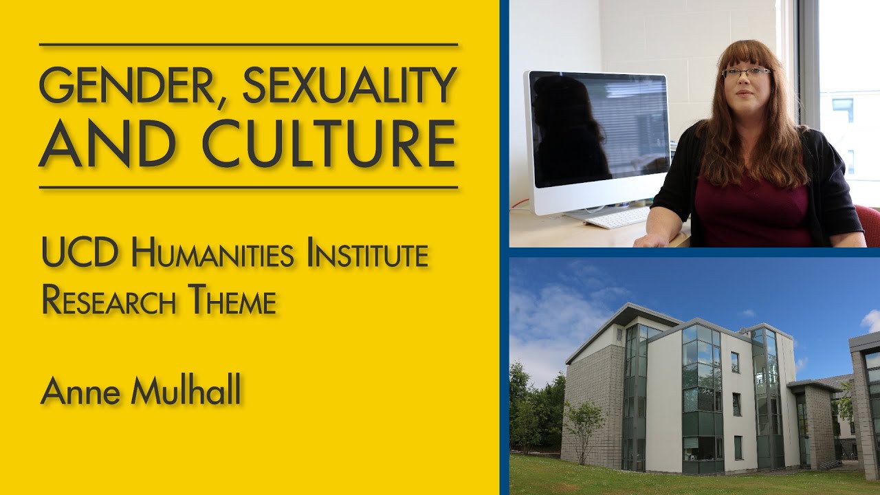 Anne Mulhall - Gender, Sexuality and Culture (UCD HI Research Theme)