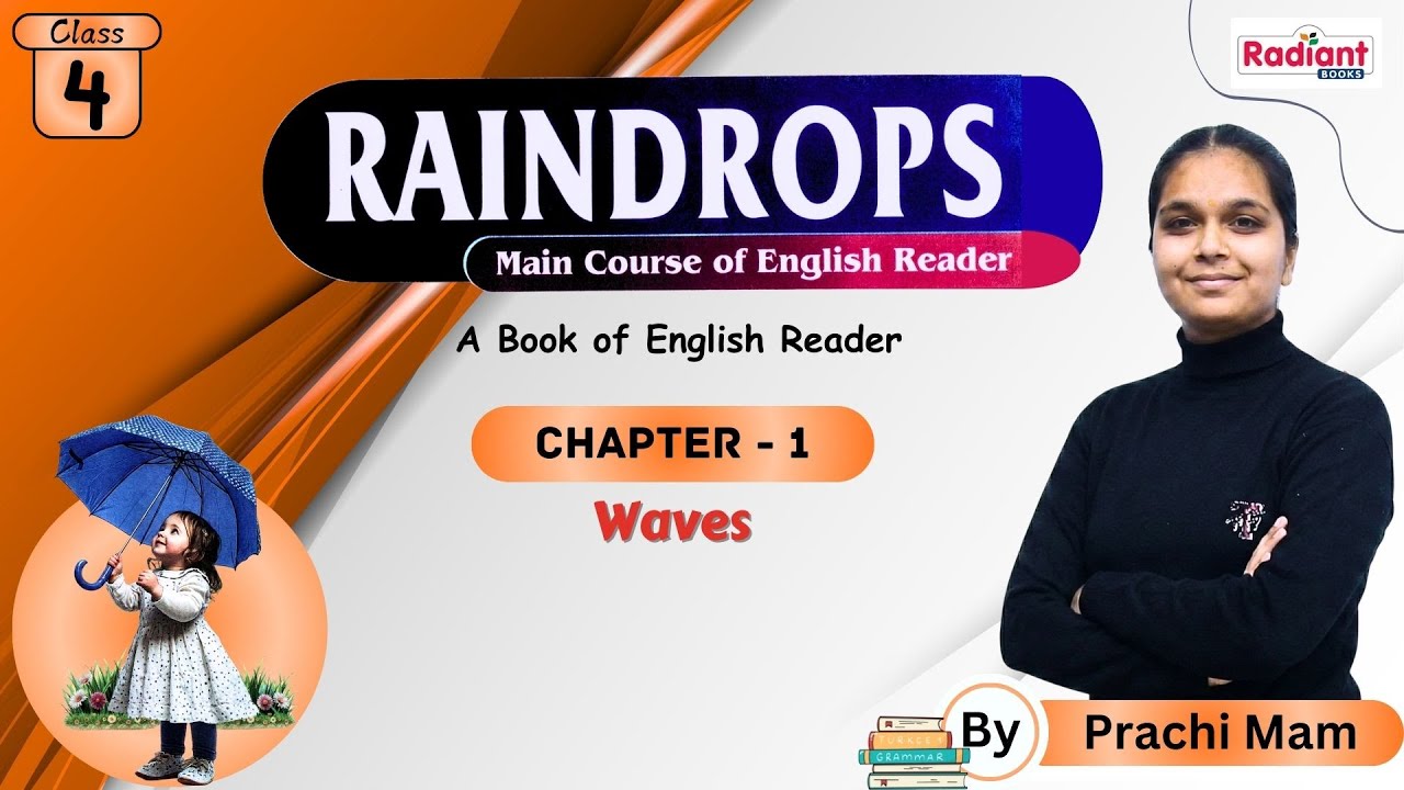 Waves | English | Chapter - 1 | Class - 4 | By Prachi Mam | Radiant Books |