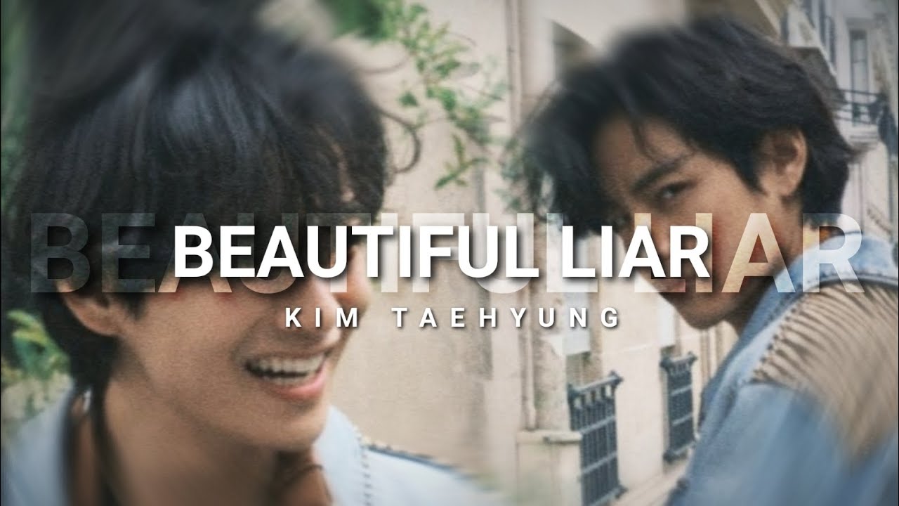 taehyung - beautiful liar