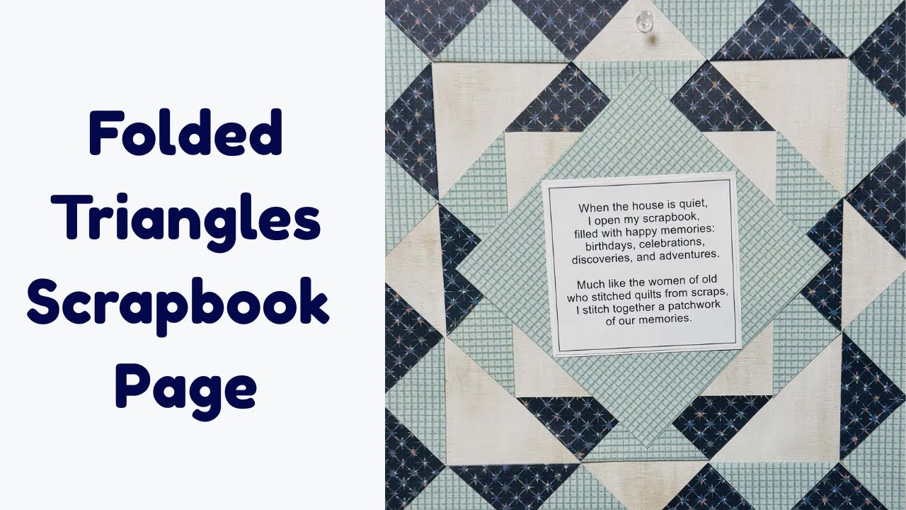 Folded Triangles Scrapbook Page