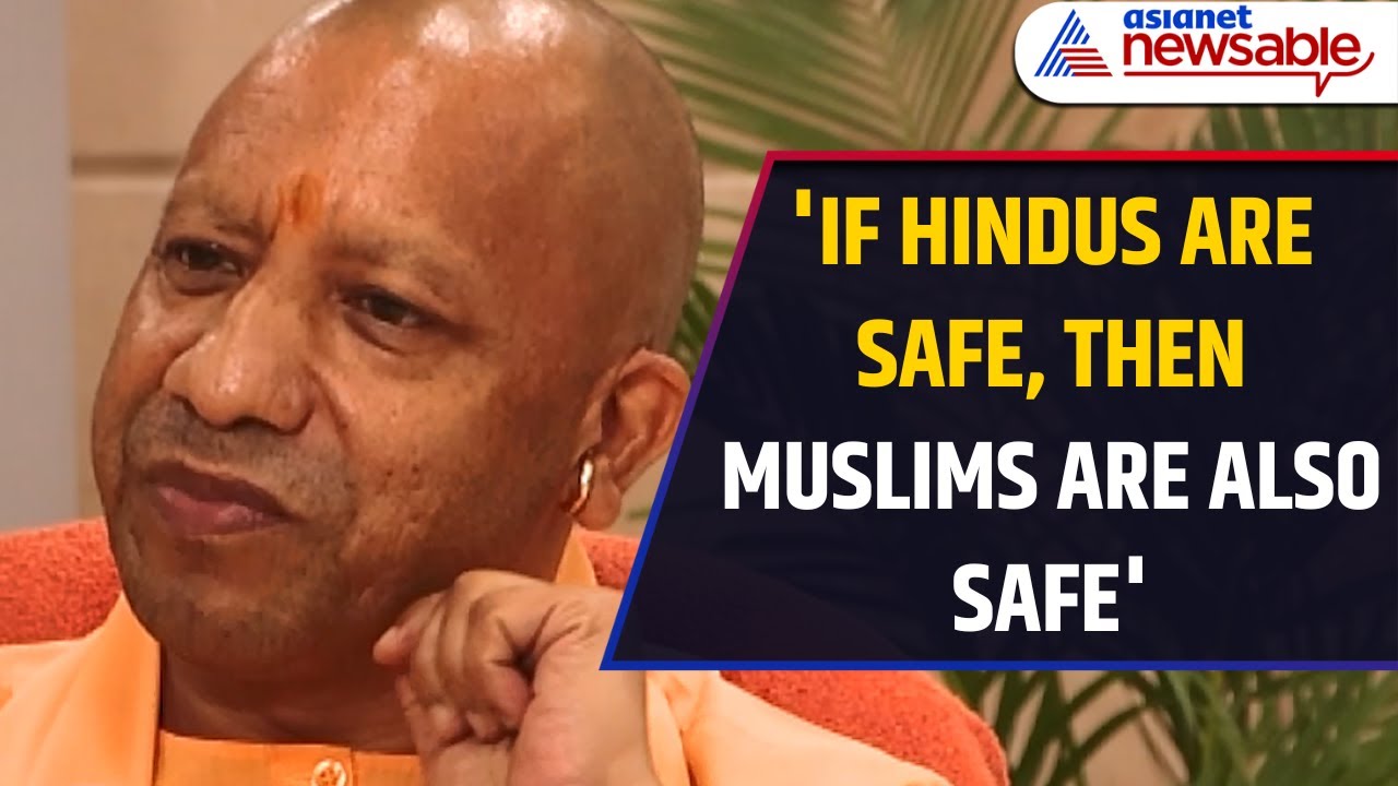 'If Hindus are Safe, Then Muslims are Also Safe': UP CM Yogi Adityanath | Asianet Newsable