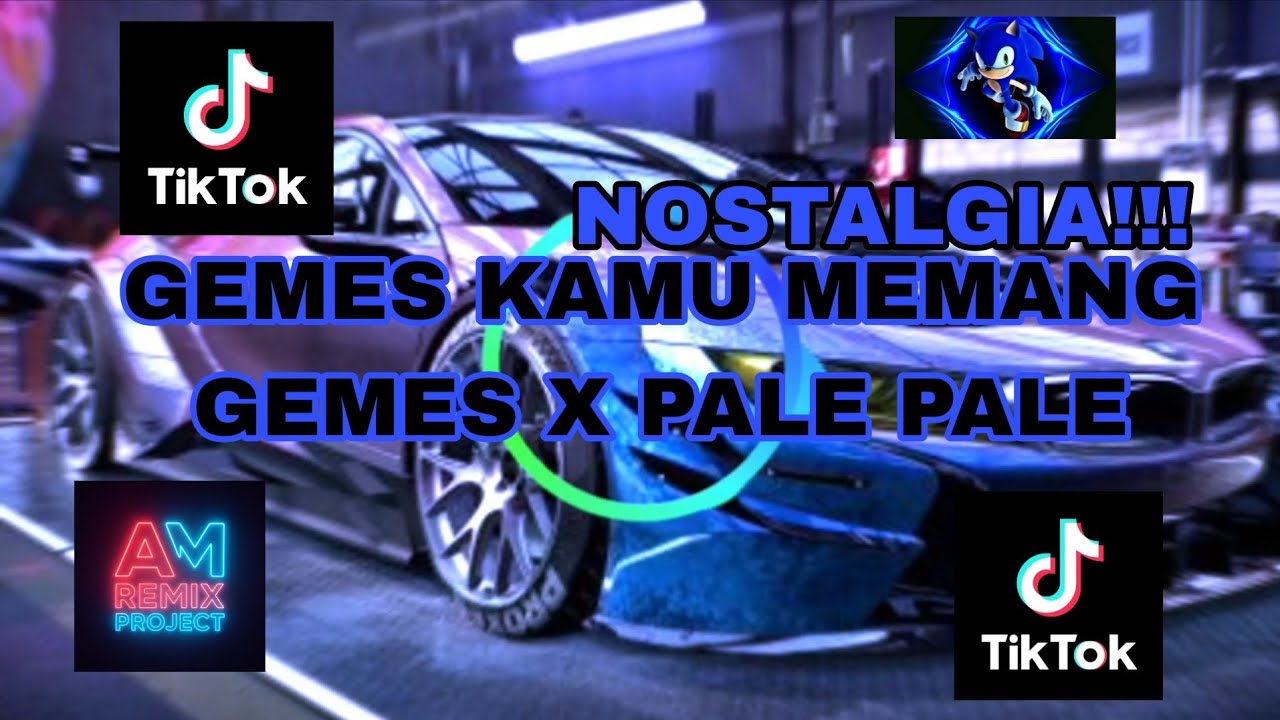 DJ OLD 2021 GEMES KAMU MEMANG GEMES X PALE PALE | TRENDING FYP TIKTOK |NOSTALGIA | ZAIN ONEX JONTRA 