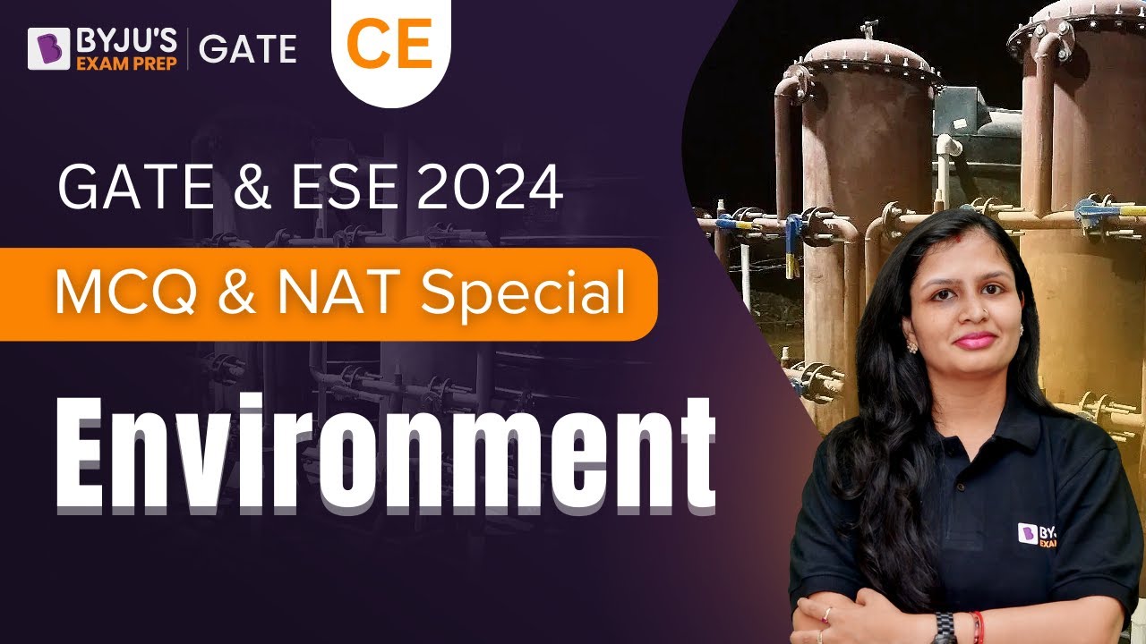 GATE & ESE 2024 | Civil Engineering | Environmental Engineering | BYJU'S GATE