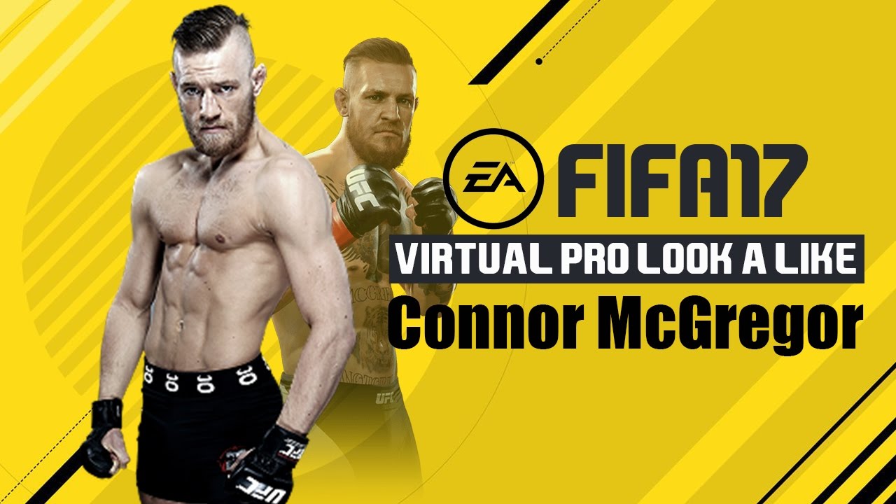 FIFA17 | VIRTUAL PRO LOOK A LIKE | CONNOR McGREGOR