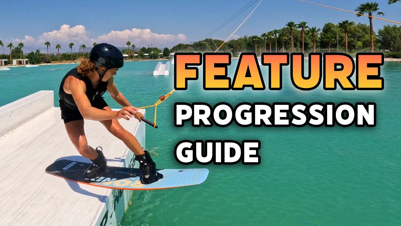 FEATURE / RAIL PROGRESSION GUIDE - Beginner to Advanced - Cable Wakeboarding