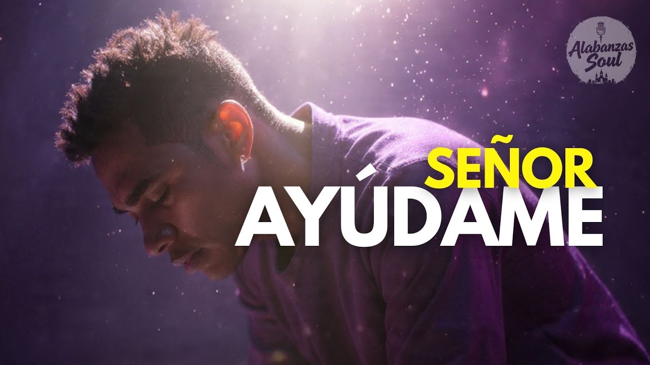 Señor Ayúdame,: Él resucitó para amarte hoy | Alabanza y Adoración 2026