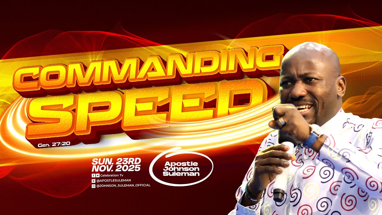 Full Message! COMMANDING SPEED By Apostle Johnson Suleman || Sunday Service - 23rd Nov., 2025
