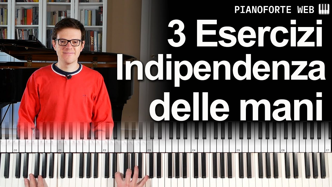 Indipendenza delle mani al pianoforte | 3 Esercizi