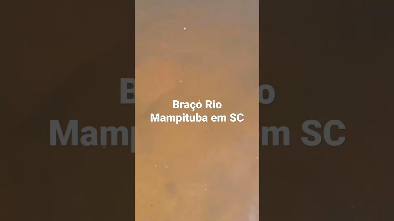 BRA&Ccedil;O DO RIO MAMPITUBA EM SANTA CATARINA #tendeuecoisarada