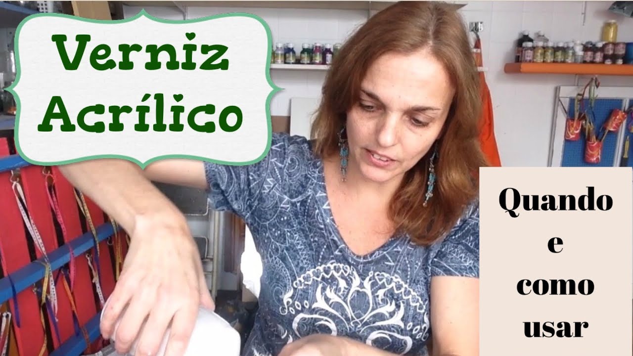 Verniz Acrílico - Quando e como usar