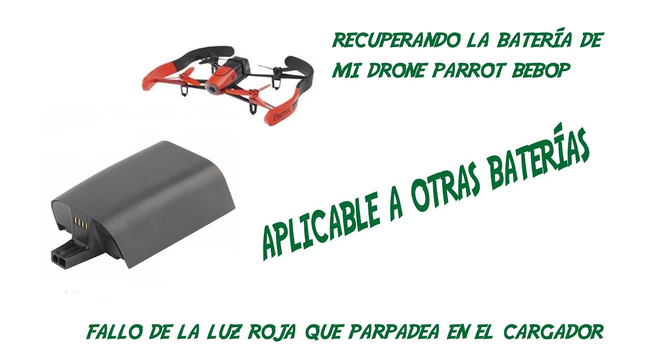 Recuperación de una batería #Parrot para drone #Bebop que no quiere cargar o luz roja parpadeante.